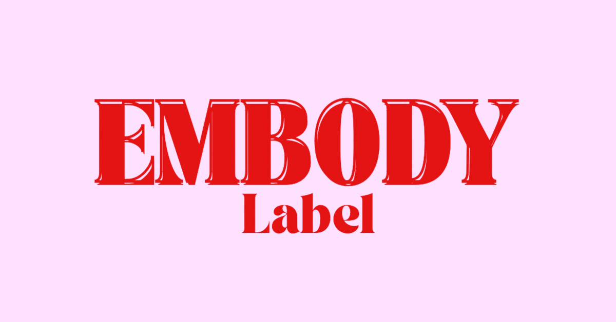 About the Collection – Embody Label