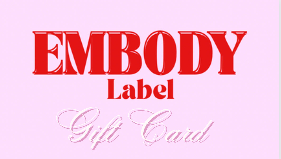 Embody Label Gift Card